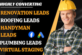 generate handyman leads virtual staging home improvement leads remodelling leads