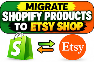 migrate shopify products to etsy shop and optimize listings