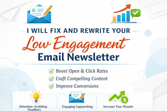 fix and rewrite your low engagement email newsletter as  a ghostwriter