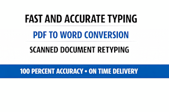 do fast typing and retype scanned documents and conversion