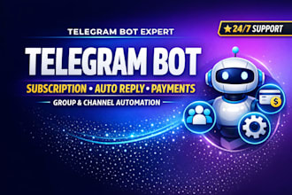 create custom automated subscription telegram bot, broadcast, groups, channels