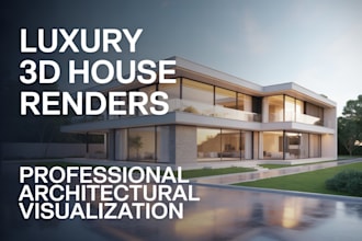 3d house models and architectural renderings for interior and exterior projects