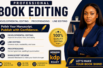do book editing, proofreading and developmental editing for KDP