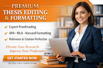 professionally edit, proofread and format your academic thesis or dissertation