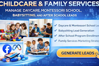 manage daycare, montessori school, babysitting, and after school leads