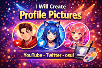 make you a eyecatching profile picture for youtube, twitter, for osu overlay