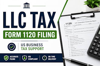 prepare US llc tax returns form 1120 with compliance support