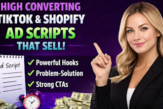 write high converting tiktok and shopify video ad scripts that sell