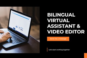 be your bilingual virtual assistant and video editor