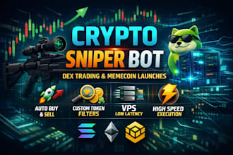 create a crypto sniper bot, dex trading bot, and memecoin bot