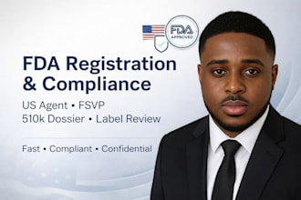 handle fda registration, fsvp, US agent, 510k dossier, and label review