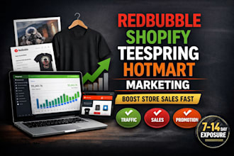do redbubble marketing teespring hotmart shopify promotion ecommerce promotion
