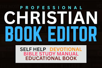 be your christian self help book editor, non fiction ebook editor, proofreading