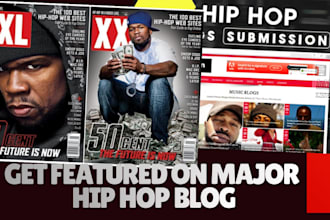distribute your music press release on major blogs and magazine like xxl