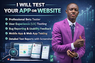 beta test your app or website and give professional feedback