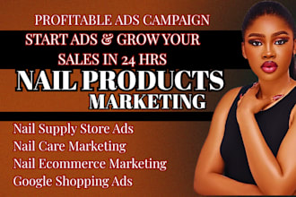 nail products facebook ads nail supply store google ads nail products marketing