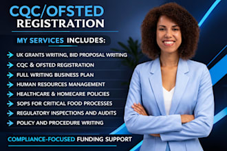 write uk grants, bid proposal, cqc and ofsted registration, policy and procedure