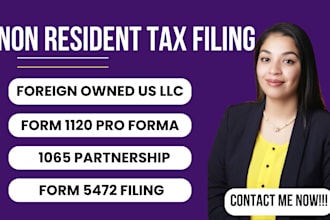 prepare and file US tax form 5472, 1120 and 1065 for foreign owned US llc