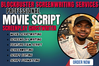 movie script writing, youtube script, screenplay, script editing, script writing
