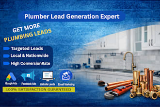 generate high quality plumbing leads for your business