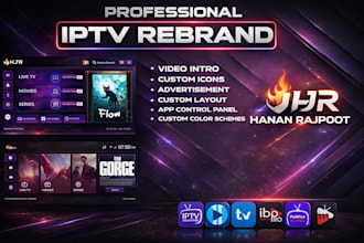 do all kind of iptv apps rebranding with admin panel