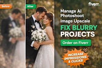manage ai photoshoot, image upscale, fix blurry projects