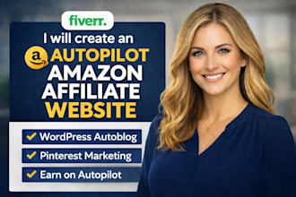 create automated amazon affiliate website that earns on autopilot