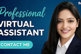 be your professional long term personal and virtual assistant today