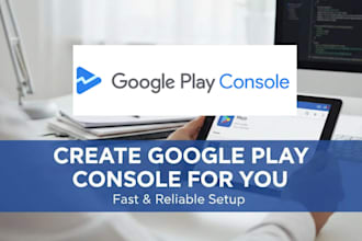 help you create google play console