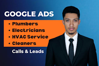 run google ads for cleaners, plumbers, electricians, and hvac service