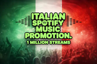 increase organic USA italy spotify music streams to real italian listeners