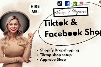 set up tiktok shop, fix tik tok shop facebook shop, shopify dropshipping store
