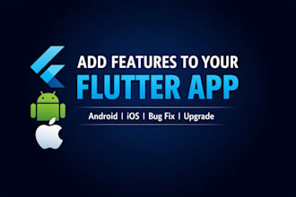 add new features or update your flutter mobile app