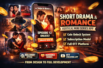 develop short drama, romance mini series app, vertical drama streaming app