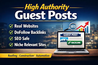 high authority roofing guest posts with SEO dofollow backlinks
