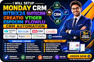 setup monday crm bitrix24 suitecrm creatio vtiger espocrm flowlu automation