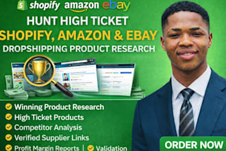 hunt high ticket shopify amazon ebay wininng research for dropshipping product