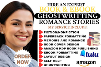 ghostwrite format publish romance fiction ebook writer kdp paperback self help