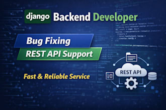 fix django backend bugs, rest api issues and errors fast
