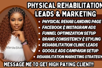 rehab marketing, rehab leads, physical rehab leads mental rehab leads, ads setup