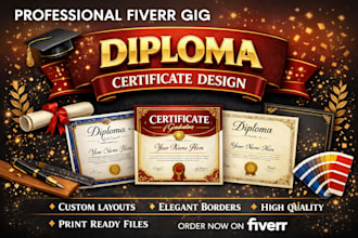 do custom certificate design, achievement, diploma, or award certificate