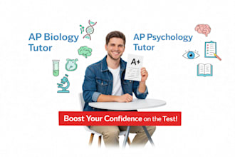 be your tutor for ap biology and ap psychology
