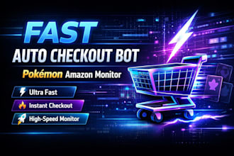 build fast auto checkout purchase bot, monitor bot, pokemon amazon bot