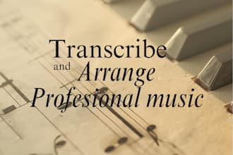create professional music transcription or arrangement