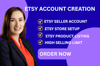 create etsy seller account, etsy store creation, etsy account creation for any