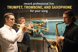 record professional live trumpet, trombone, and saxophone for your song