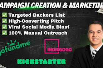be your crowdfunding campaign manager for kickstarter indiegogo and gofundme