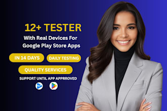 provide 12 testers closed testing 20 testers mobile app testing 12 tester