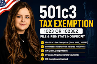 file 501c3 tax exemption 1023 or 1023ez and reinstate nonprofit
