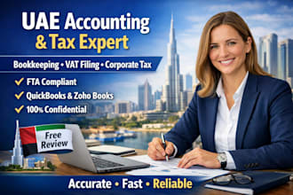 provide expert uae corporate tax return filling and registration services